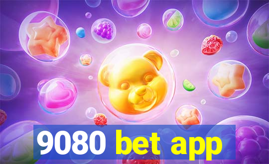 9080 bet app
